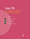 Into TA A Comprehensive Textbook on Transactional Analysis【電子書籍】 William F. Cornell