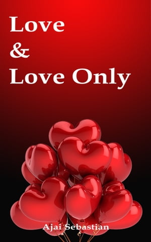 Love & Love Only