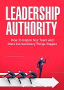 ŷKoboŻҽҥȥ㤨Leadership AuthorityŻҽҡ[ SoftTech ]פβǤʤ132ߤˤʤޤ