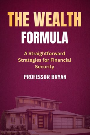 THE WEALTH FORMULA