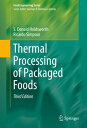 Thermal Processing of Packaged Foods【電子書籍】 S. Donald Holdsworth