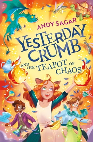 Yesterday Crumb and the Teapot of Chaos Book 2