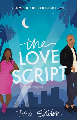 The Love Script (Love in the Spotlight)