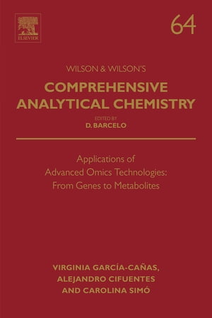 Applications of Advanced Omics Technologies: From Genes to Metabolites