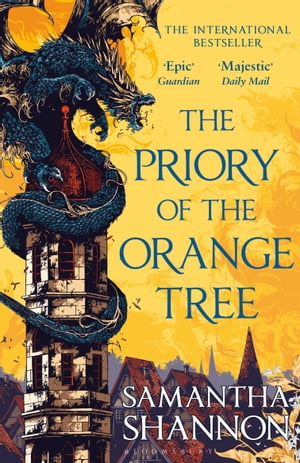 The Priory of the Orange Tree THE NUMBER ONE BESTSELLER【電子書籍】[ Samantha Shannon ]