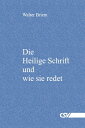 Die Heilige Schrift und wie sie redet【電子書籍】[ Walter Briem ]