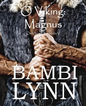 Magnus ~Os Vikings, epis?dio V Os Vikings【電