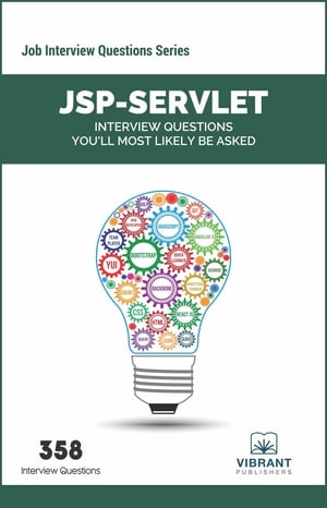 JSP-Servlet Interview Questions You'll Most Likely Be Asked【電子書籍】[ Vibrant Publishers ](3)