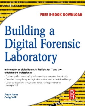 Building a Digital Forensic Laboratory