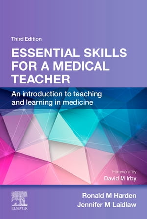 Essential Skills for a Medical Teacher