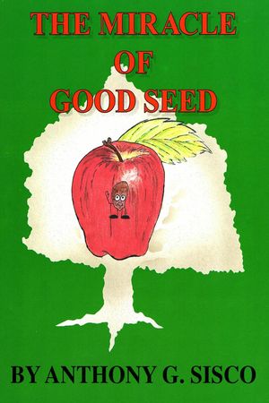 The Miracle of Good Seed