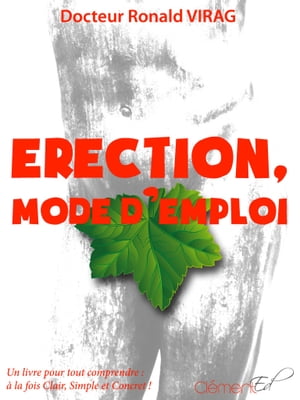 Erection, mode d'emploi