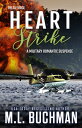 Heart Strike a military romantic suspense【電