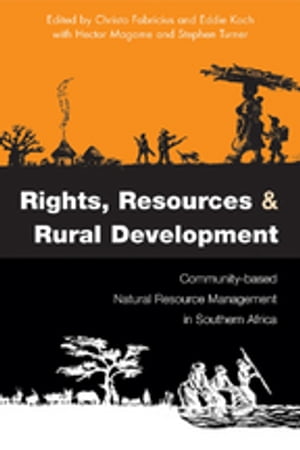 ŷKoboŻҽҥȥ㤨Rights Resources and Rural Development Community-based Natural Resource Management in Southern AfricaŻҽҡۡפβǤʤ8,953ߤˤʤޤ