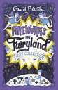 Fireworks in Fairyland Story Collection【電子書籍】[ Enid Blyton ]