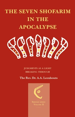 The seven shofarim in the Apocalypse