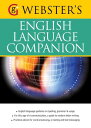 Webster's English Language Companion English language guidance and communicating in English (US English)