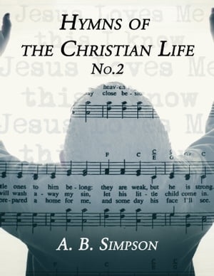 Hymns of the Christian Life No.2