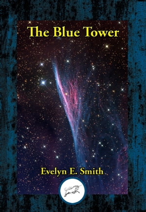 The Blue TowerŻҽҡ[ Evelyn E. Smith ]