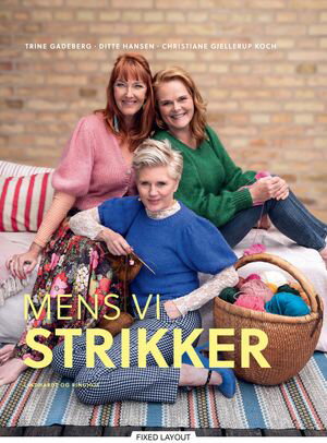 Mens vi strikker