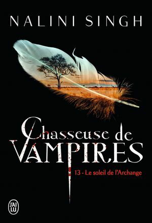Chasseuse de vampires (Tome 13) - Le soleil de l'ArchangeŻҽҡ[ Nalini Singh ]