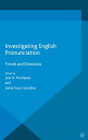 Investigating English Pronunciation Trends and Directions