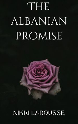 The Albanian Promise