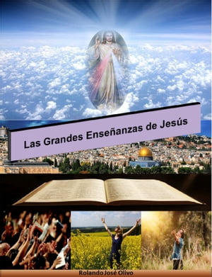 Las Grandes Enseñanzas de Jesús