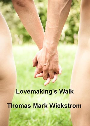 Lovemaking's Walk