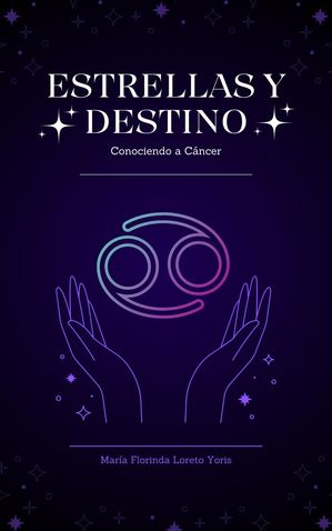 Estrellas y Destino: Conociendo a Cáncer