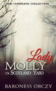 ŷKoboŻҽҥȥ㤨Lady Molly of Scotland YardŻҽҡ[ Baroness Orczy ]פβǤʤ99ߤˤʤޤ