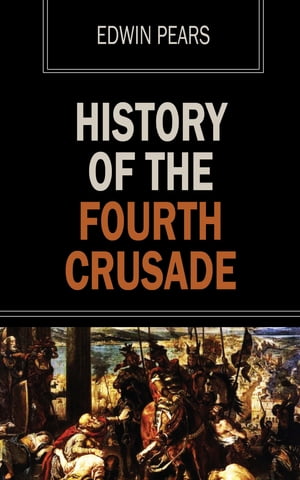 History of the Fourth Crusade