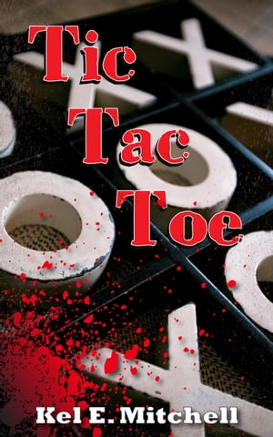 Tic Tac Toe (A Suspense Novel)