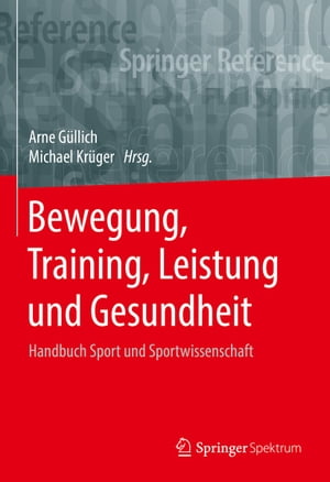 Bewegung, Training, Leistung und Gesundheit