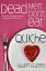 Dead Men Dont Eat Quiche: A Short Humorous Mystery Set in ParisŻҽҡ[ Gwen Ellery ]