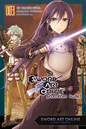 Sword Art Online: Phantom Bullet, Vol. 3 (manga)【電子書籍】 Reki Kawahara