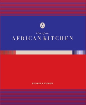 Out of an African Kitchen