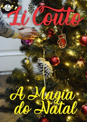 A Magia do Natal