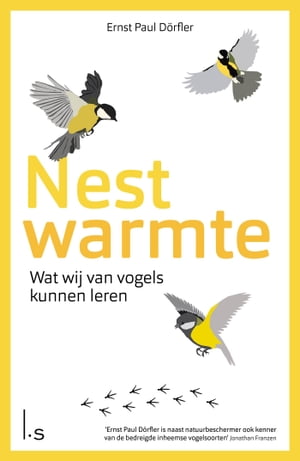 Nestwarmte Wat wij van vogels kunnen leren