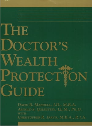 The Doctor’s Wealth Protection Guide