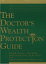 The Doctor’s Wealth Protection Guide
