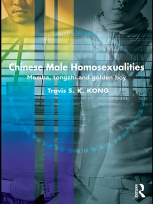 Chinese Male Homosexualities