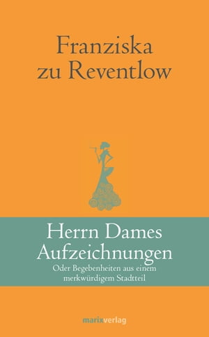 Herrn Dames Aufzeichnungen