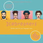 Icebreakers. Perfect start for your language class Teach - Love - Inspire. bel activity + games booklets【電子書籍】[ Beate Baylie ]