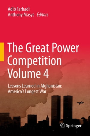 The Great Power Competition Volume 4