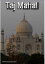 Agra's Taj Mahal: India Travel Guide