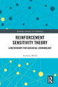 Reinforcement Sensitivity Theory A Metatheory for Biosocial Criminology