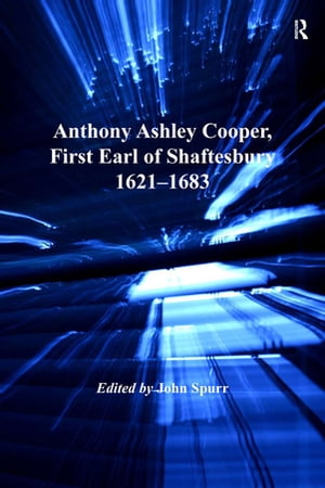 Anthony Ashley Cooper, First Earl of Shaftesbury 1