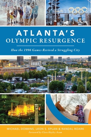 Atlanta’s Olympic Resurgence