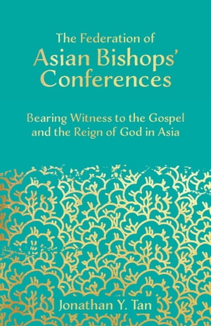 The Federation of Asian Bishops' Conferences (FABC)